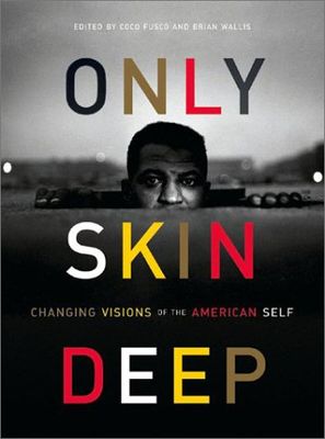 Only skin deep : changing visions of the American self