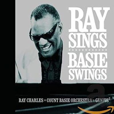 Ray sings, Basie swings : Ray Charles + Count Basie Orchestra = genius².