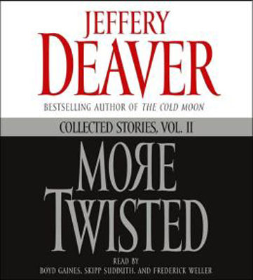 More twisted : [collected stories, vol. II] (AUDIOBOOK)
