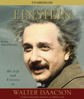 Einstein : [his life and universe] (AUDIOBOOK)
