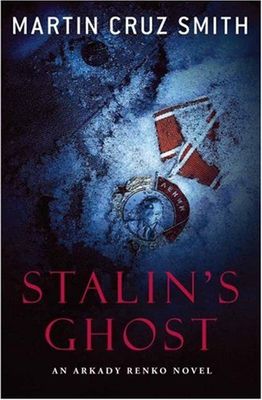 Stalin's ghost : [an Arkady Renko novel] (AUDIOBOOK)