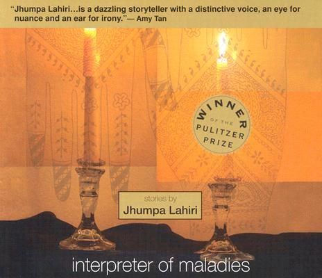Interpreter of maladies : stories (AUDIOBOOK)