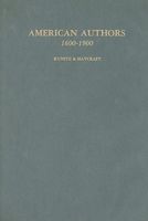 American authors, 1600-1900; a biographical dictionary of American literature,