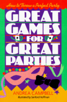 Great games for great parties : how to throw a perfect party