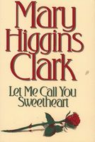 Let me call you sweetheart : a novel (LARGE PRINT)