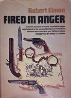 Fired in anger; the personal handguns of American heroes and villains.