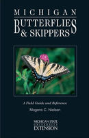 Michigan butterflies and skippers : a field guide and reference