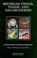 Michigan frogs, toads, and salamanders : a field guide and pocket reference