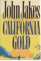 California gold : a novel