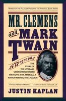 Mr. Clemens and Mark Twain, a biography.
