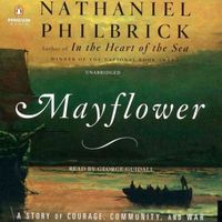 Mayflower : [a story of courage, community, and war] (AUDIOBOOK)