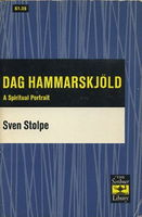 Dag Hammarskjöld, a spiritual portrait.