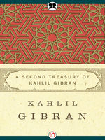 Second treasury of Kahlil Gibran.
