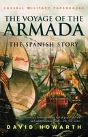 Voyage of the Armada : the Spanish story