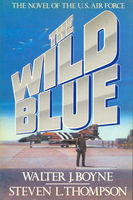 Wild blue : the novel of the U.S. Air Force