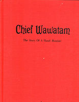 Chief Wawatam : the story of a hand-bomber