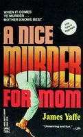 Nice murder for Mom