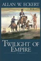 Twilight of empire : a narrative