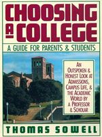 CHOOSING A COLLEGE: A GUIDE FOR PARENTS & STUDENTS
