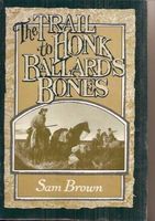 Trail to Honk Ballard's bones