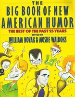 Big book of new American humor : the best of the past 25 years
