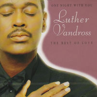 Best of Luther Vandross, the best of love
