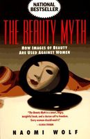 Beauty myth : how images of beauty are used against women