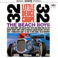 Little deuce coupe & All summer long