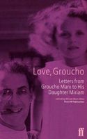 Love, Groucho : letters from Groucho Marx to his daughter Miriam