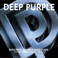 Knocking at your back door; The best of Deep Purple in the '80s.