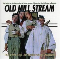 OLD MILL STREAM: TOP-20 BARBERSHOP QUARTETS (CD)