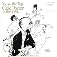 YOU'RE THE TOP: COLE PORTER IN THE 1930S (3 CD'S)