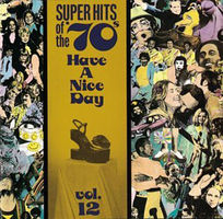 Have a nice day, vol. 12 : super hits of  the '70s.