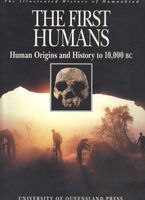 First humans : human origins and history to 10,000 BC