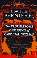 Troublesome offspring of Cardinal Guzman : a novel