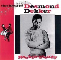 Rockin' steady : the best of Desmond Dekker.