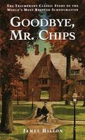 Goodbye, Mr. Chips ; To you, Mr. Chips (LARGE PRINT)