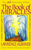 Book of miracles : a young person's guide to Jewish spiritual awareness