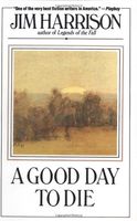 A Good day to die; a novel.