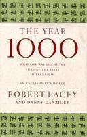 The year 1000 : what life was like at the turn of the first millennium : an Englishman's world