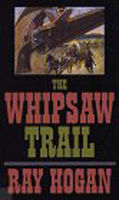 The whipsaw trail (LARGE PRINT)