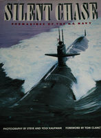 Silent chase : submarines of the U.S. Navy