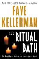 The ritual bath : the first Peter Decker and Rina Lazarus novel (LARGE PRINT)