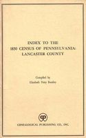 Index to the 1850 census of Pennsylvania, Lancaster County