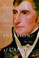 Invasion of Canada ; volume one: 1812-1813