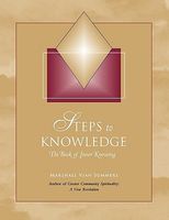 Steps to knowledge : spiritual preparation for an emerging world : the greater community book of practices
