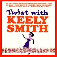 Twist with Keely Smith