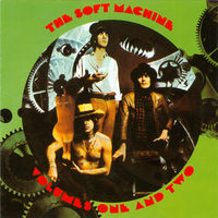 Soft Machine. Volumes one & two