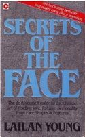 Secrets of the face ; love, fortune, personality ; revealed the Siang Mien way
