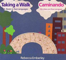 Taking a walk : a book in two languages = Caminando : un libro en dos lenguas